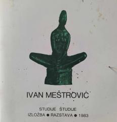 Ivan Meštrović - studije - izložba