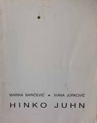 Vodič-publikacija o 100-oj godišnjici rođenja i 50-oj godišnjici smrti kipara, keramičara i profesora Hinka Juhna