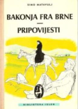 Bakonja fra brane / Pripovijesti