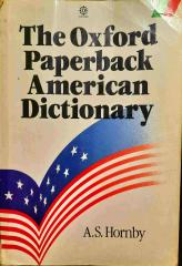 The Oxford Paperback American Dictionary