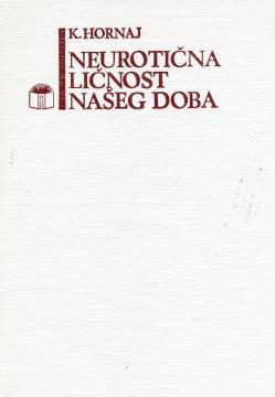 Neurotična ličnost našeg doba