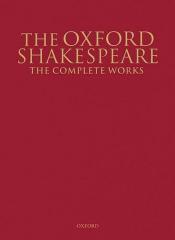 The Oxford Shakespeare - The Complete Works