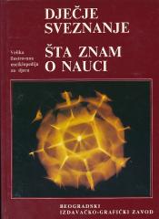 Dječje sveznanje 9: Šta znam o nauci