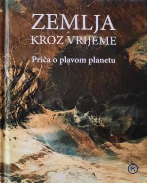 Zemlja kroz vrijeme - Priča o plavom planetu