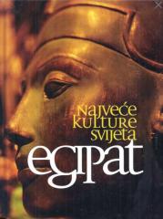 Najveće kulture svijeta 1: Egipat