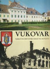 Vukovar - Vjekovni hrvatski grad na Dunavu