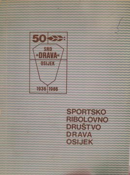 SRD "Drava" Osijek 1936 - 1986