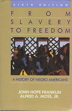 From slavery to freedom, A history of Negro Americans