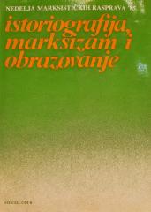 Nedelja marksističkih rasprava 1985.: istoriografija, marksizam i obrazovanje