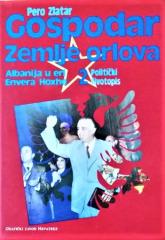 Gospodar zemlje orlova 2, Albanija u eri Envera Hoxhe, Politički životopis