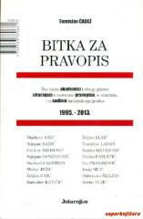 Bitka za pravopis, 1995.-2013.