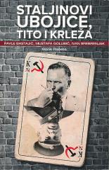 Staljinovi ubojice, Tito i Krleža