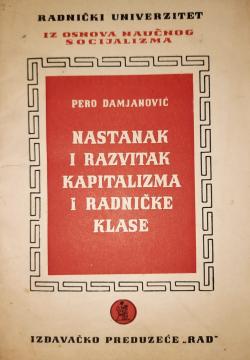 Nastanak i razvitak kapitalizma i radničke klase