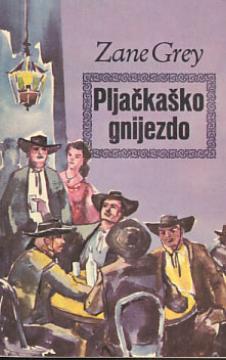 Pljačkaško gnijezdo