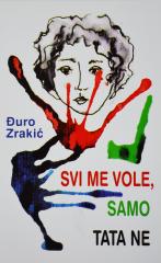 Svi me vole samo tata ne