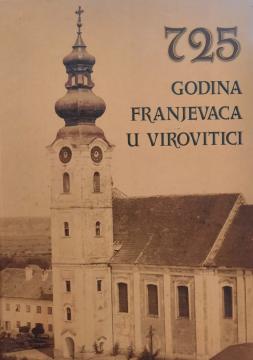 725 godina franjevaca u Virovitici