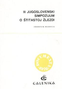 III Jugoslovenski simpozijum o štitastoj žlezdi