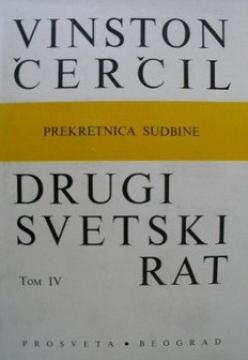 Drugi svetski rat, tom IV : Prekretnica sudbine