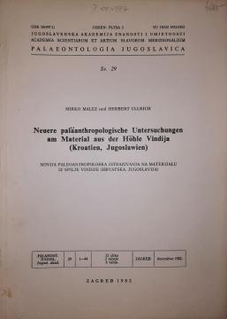 Novija paleoantropološka istraživanja na materijalu iz spilje Vindije (Hrvatska, Jugoslavija)