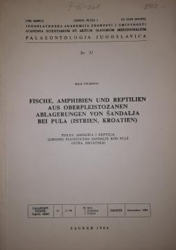 Pisces, amphibia i reptilia gornjeg pleistocena Šandalje kod Pule (Istra, Hrvatska)