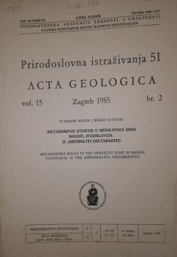 Acta Geologica : Metamorfne stijene u ofiolitnoj zoni Banije, Jugoslavija. II. amfioboliti (metabaziti)