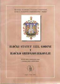 Iločki statut 1525. godine i iločko srednjovjekovlje