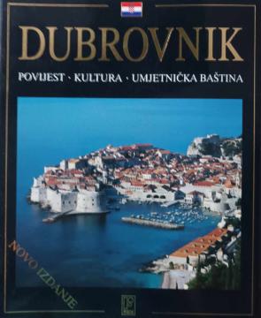 Dubrovnik - povijest, kultura, umjetnička baština