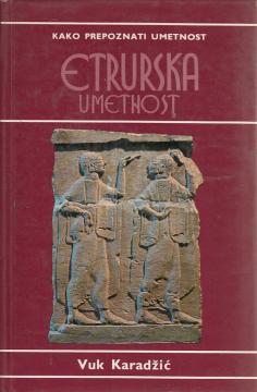 Kako prepoznati umetnost : Etrurska umetnost