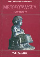 Kako prepoznati umetnost : Mesopotamska umetnost