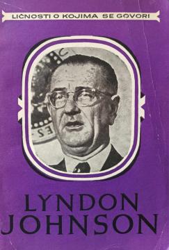 Ličnosti o kojima se govori - Lyndon Johnson