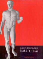 Mali anatomski atlas : Naše tijelo