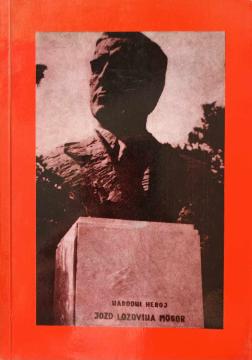 Narodni Heroj - Jozo Lozovina Mosor