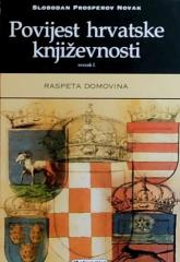 Povijest hrvatske književnosti sv. I: Raspeta domovina