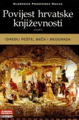 Povijest hrvatske književnosti sv. II: Između Pešte, Beča i Beograda