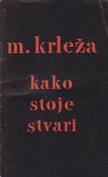 Kako stoje stvari