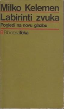 Labirinti zvuka: Pogledi na novu glazbu