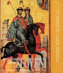 Sloveni: Nastanak i razvoj slovenskih civilizacija u Evropi (VI-XIII vek)