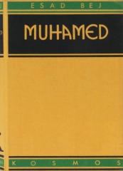 Muhamed: rađanje i uspon Islama