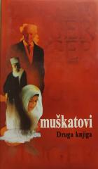 Muškatovi, sv. 1-2