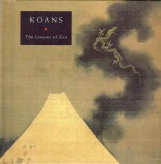 A Box of Zen: Koans - Haiku - Sayings