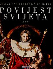 Velika enciklopedija za djecu: Povijest svijeta 1-2