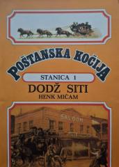 Poštanska kočija 1-3 : Dodž siti, Laredo, Čejen