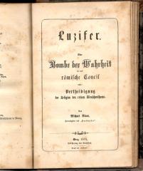 Freidenker / Statuten des Freidenker / Enthüllungen aus der geistlichen Welt / Offener Brief an den katholischen Klerus... / Luzifer. Eine Bombe der Wahrheit...
