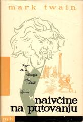 Naivčine na putovanju, ili Novo hodočašće I-II