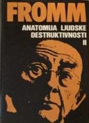 Anatomija ljudske destruktivnosti